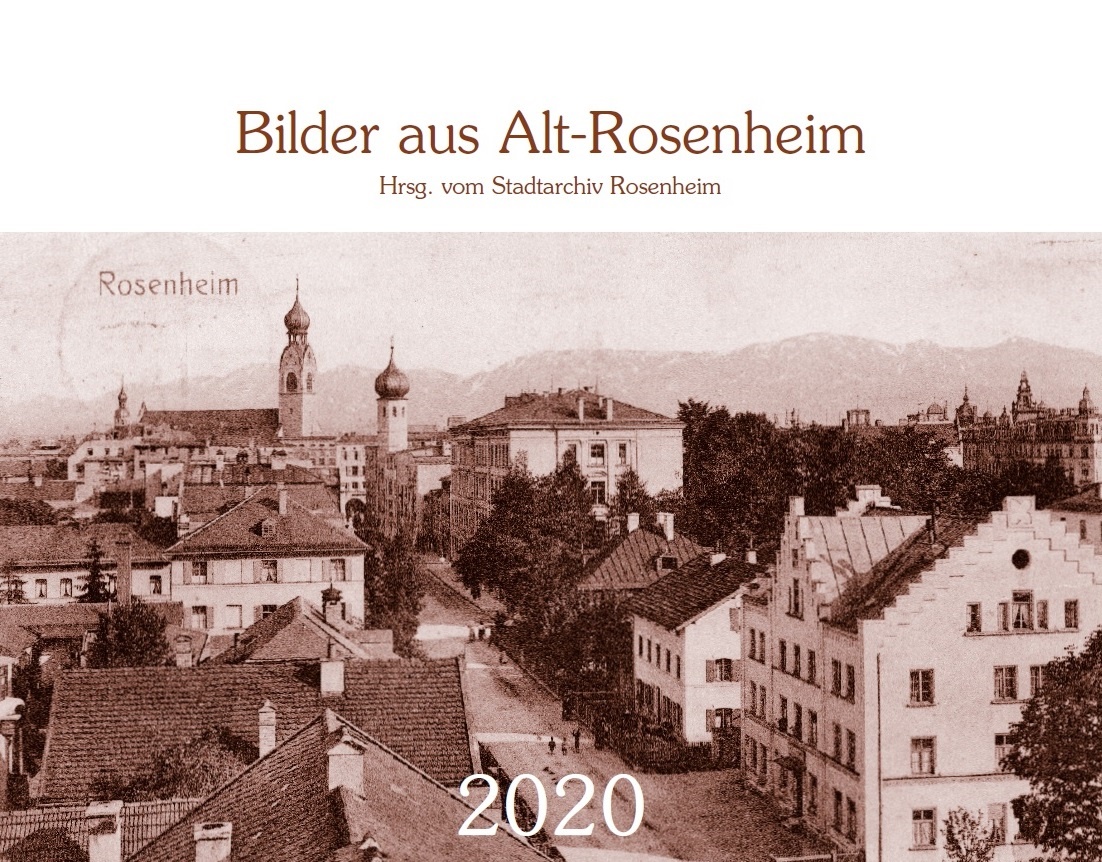 „Bilder aus Alt-Rosenheim“